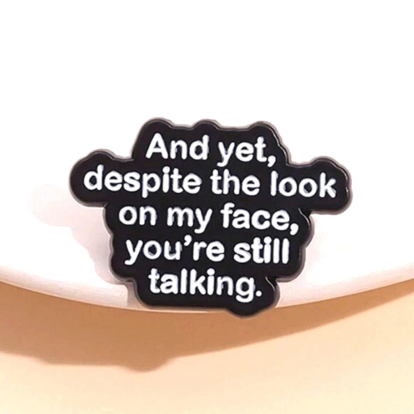 NEW‼️Funny Quote Pin - Picture 1 of 5